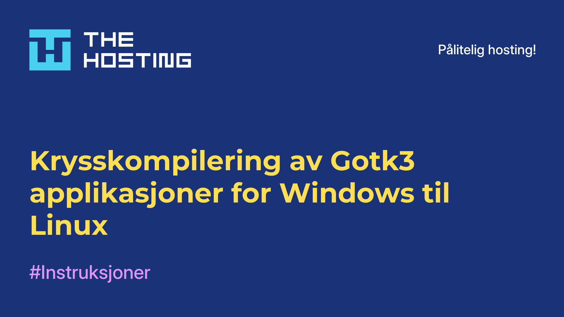 Krysskompilering av Gotk3-applikasjoner for Windows til Linux