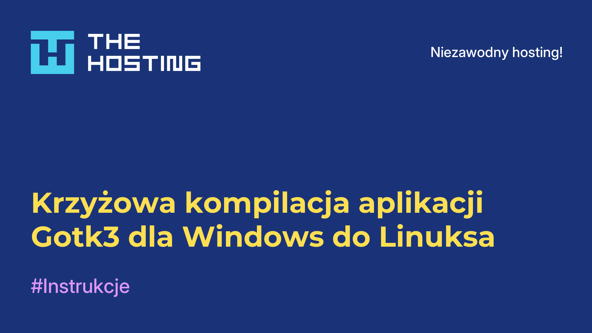 Krzyżowa kompilacja aplikacji Gotk3 dla Windows do Linuksa