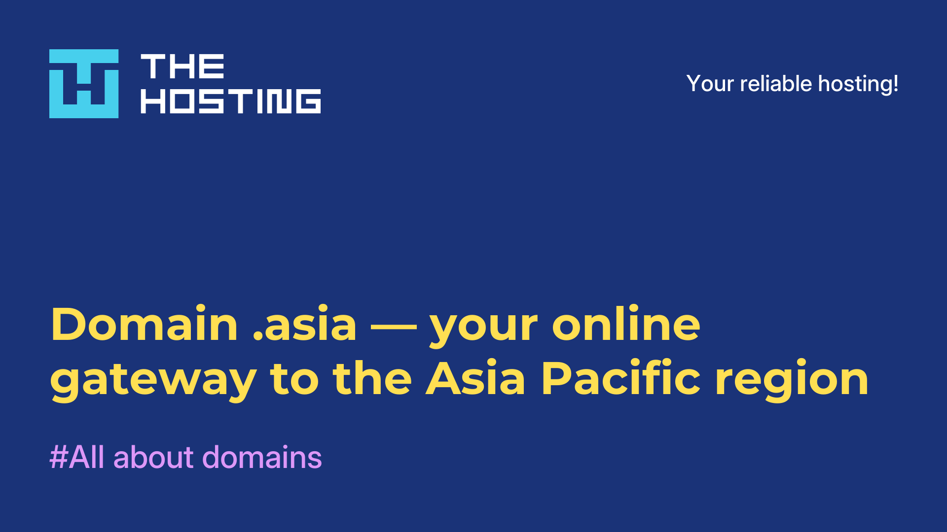 Domain .asia — your online gateway to the Asia-Pacific region