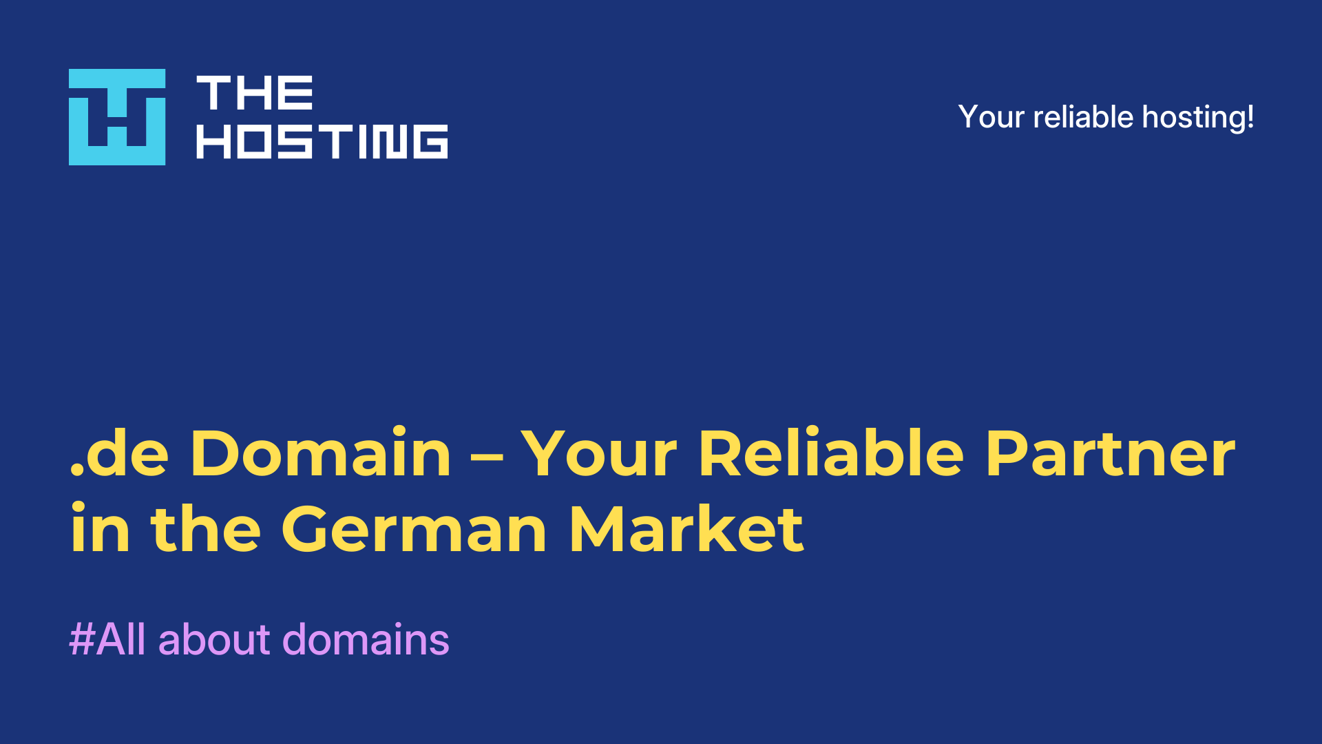 .de Domain – Your Reliable Partner in the German Market