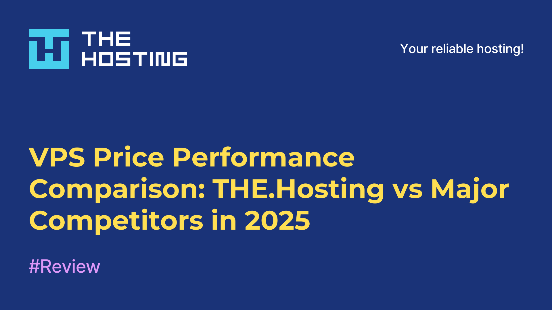 VPS Price-Performance Comparison: THE.Hosting vs Major Competitors in 2025