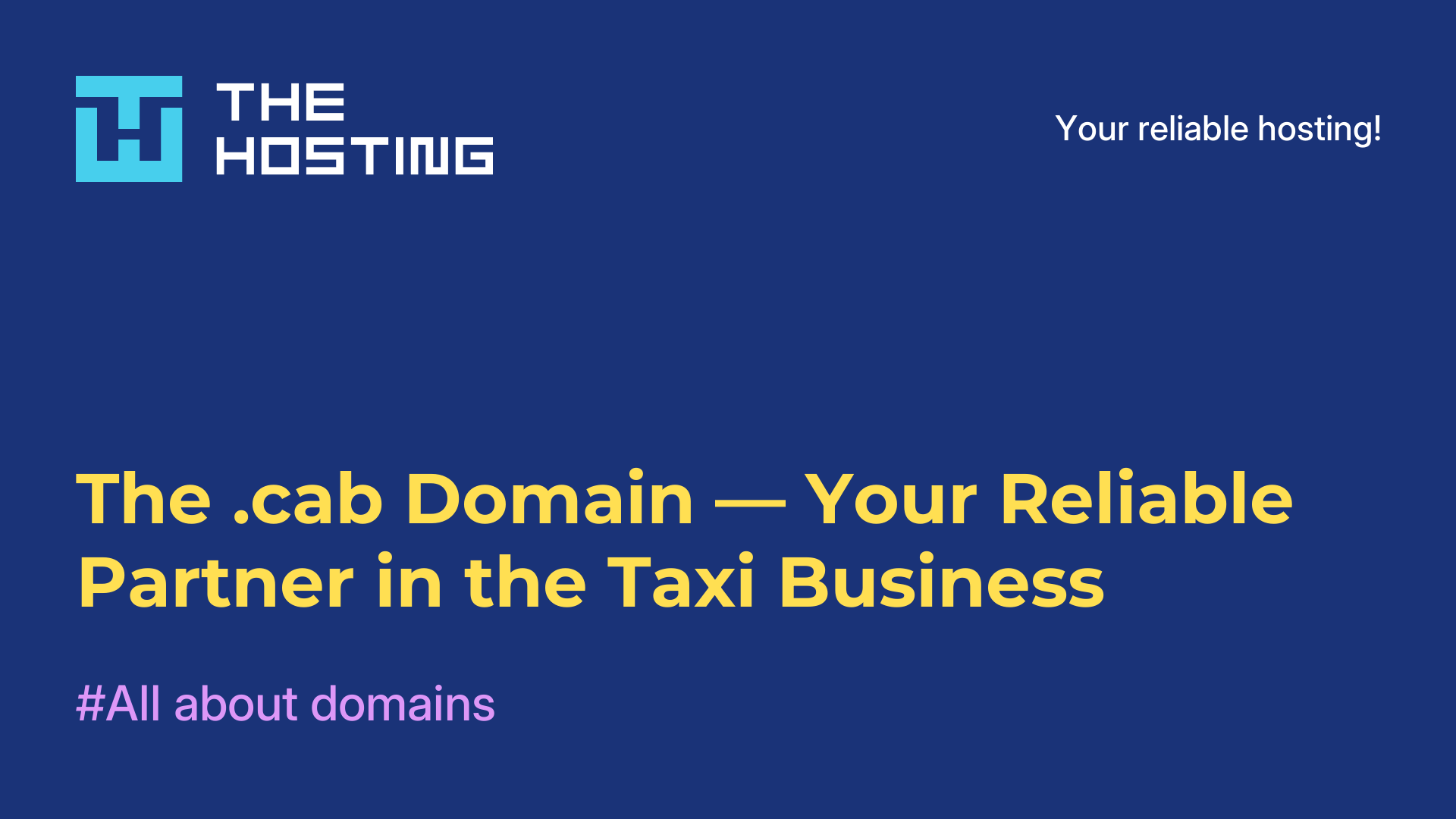 The .cab Domain — Your Reliable Partner in the Taxi Business