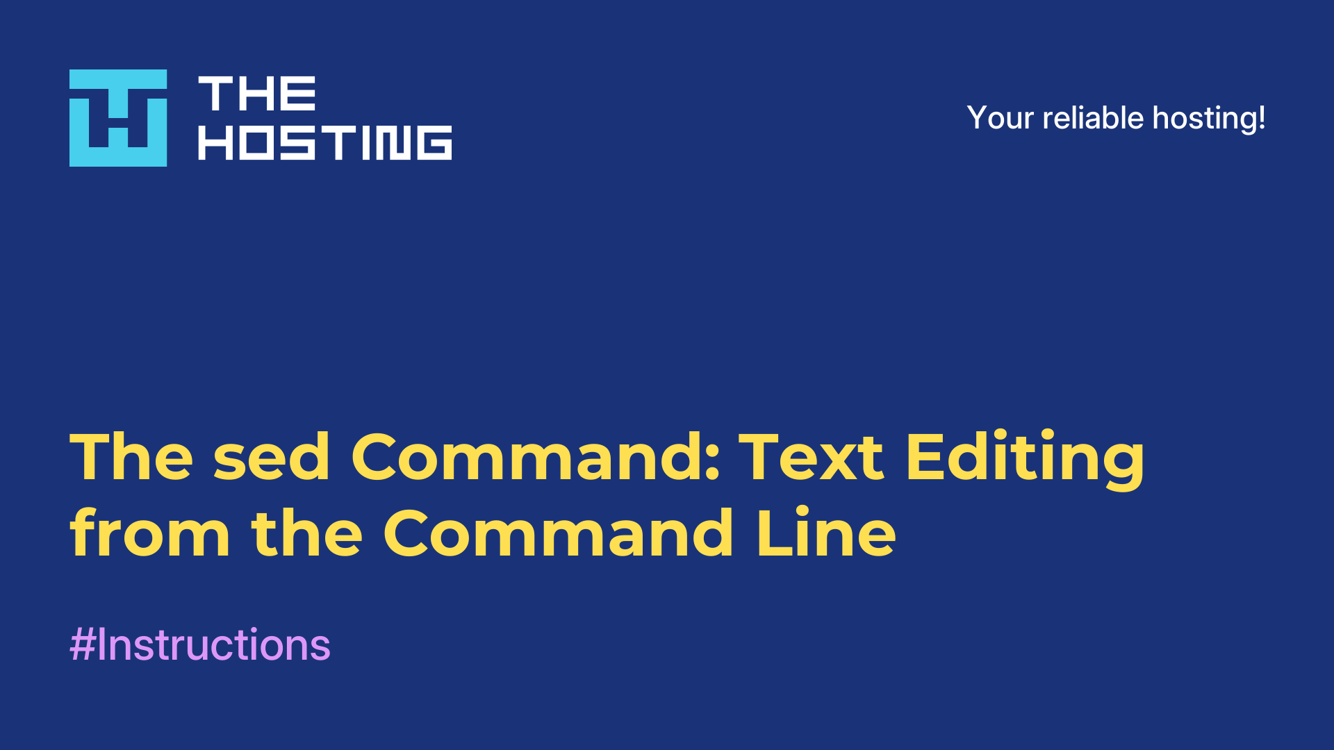 The sed Command: Text Editing from the Command Line
